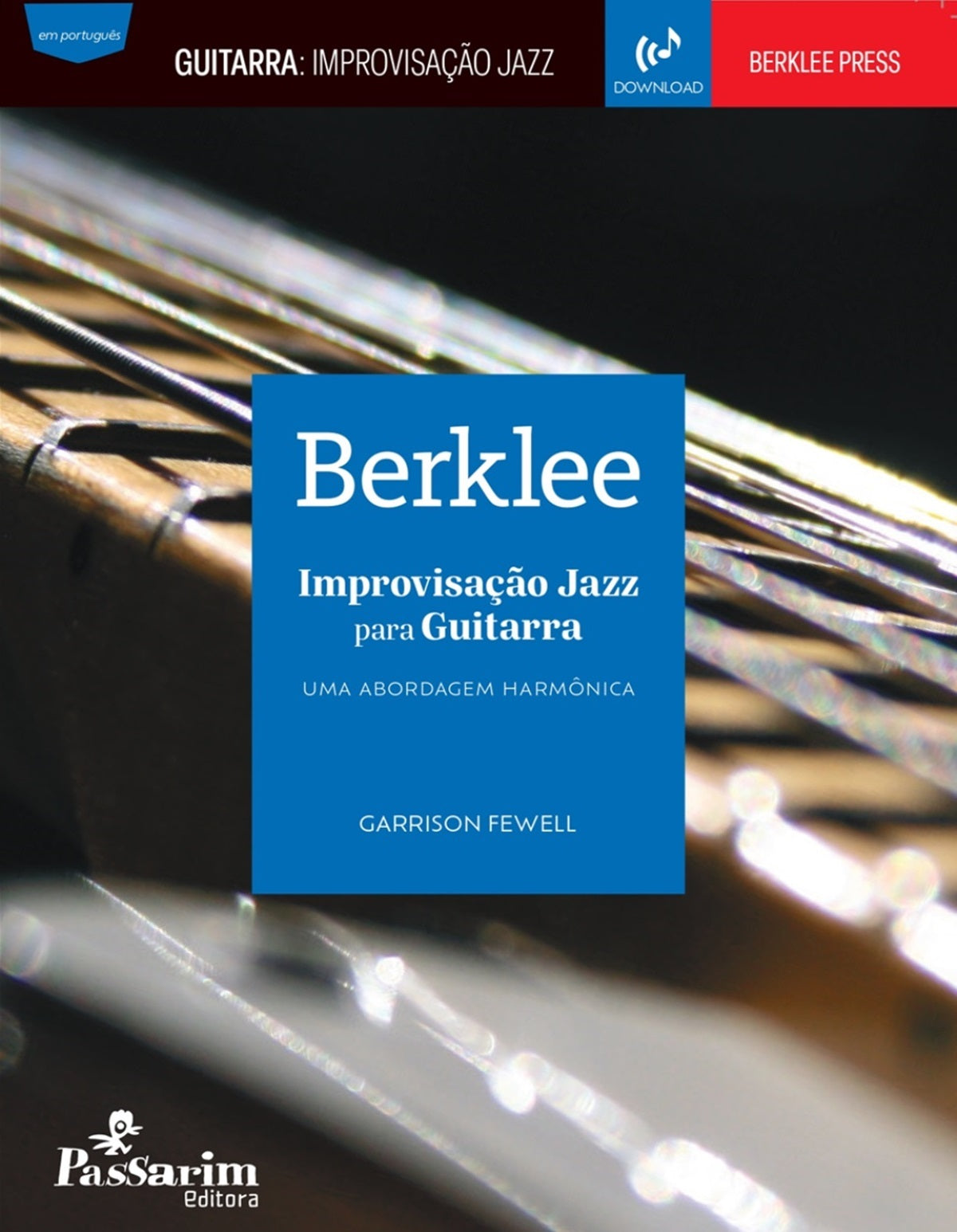 BERKLEE Improvisação Jazz para Guitarra - Uma abordagem harmônica