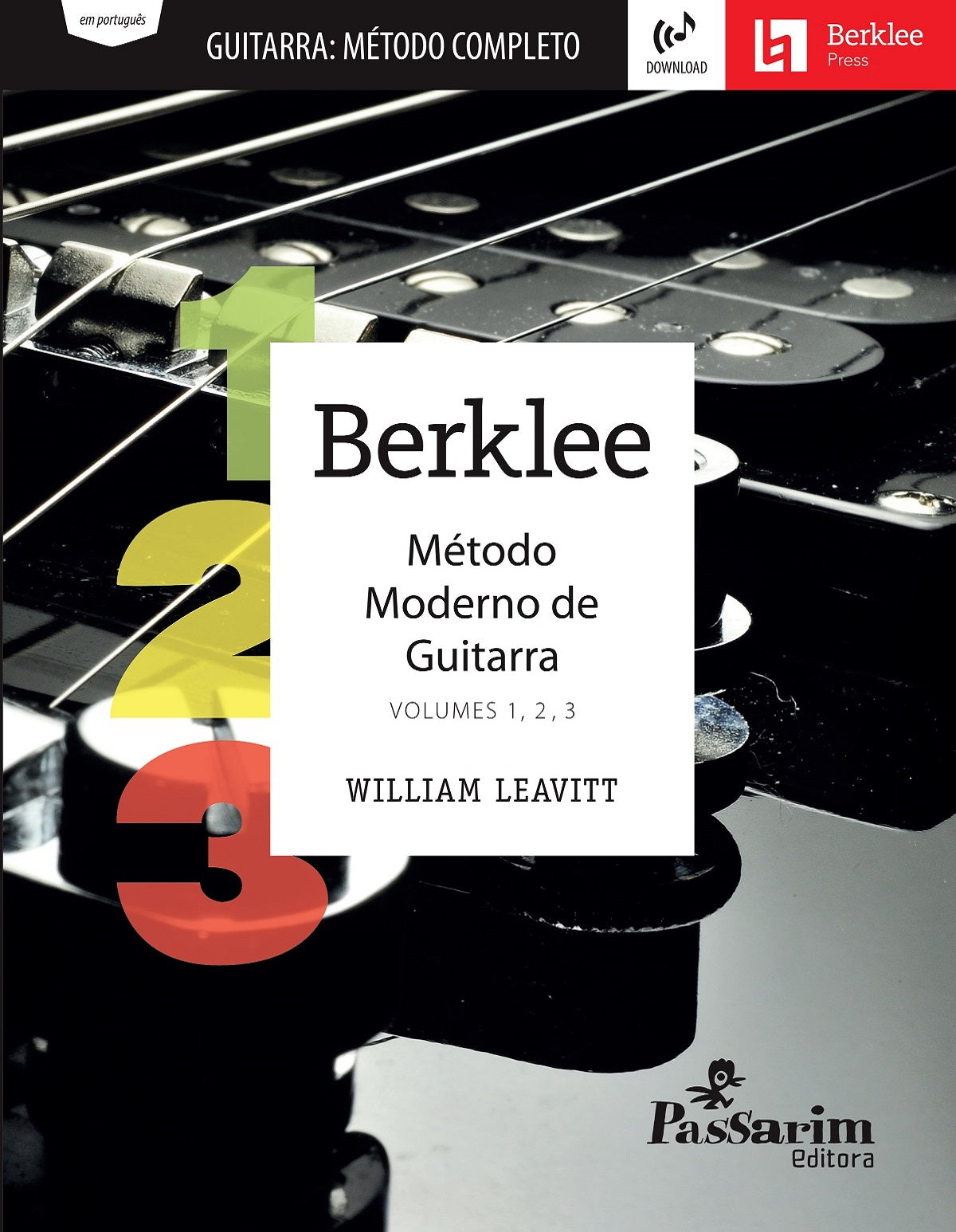 BERKLEE Método Completo para Guitarra: Volumes 1, 2 e 3
