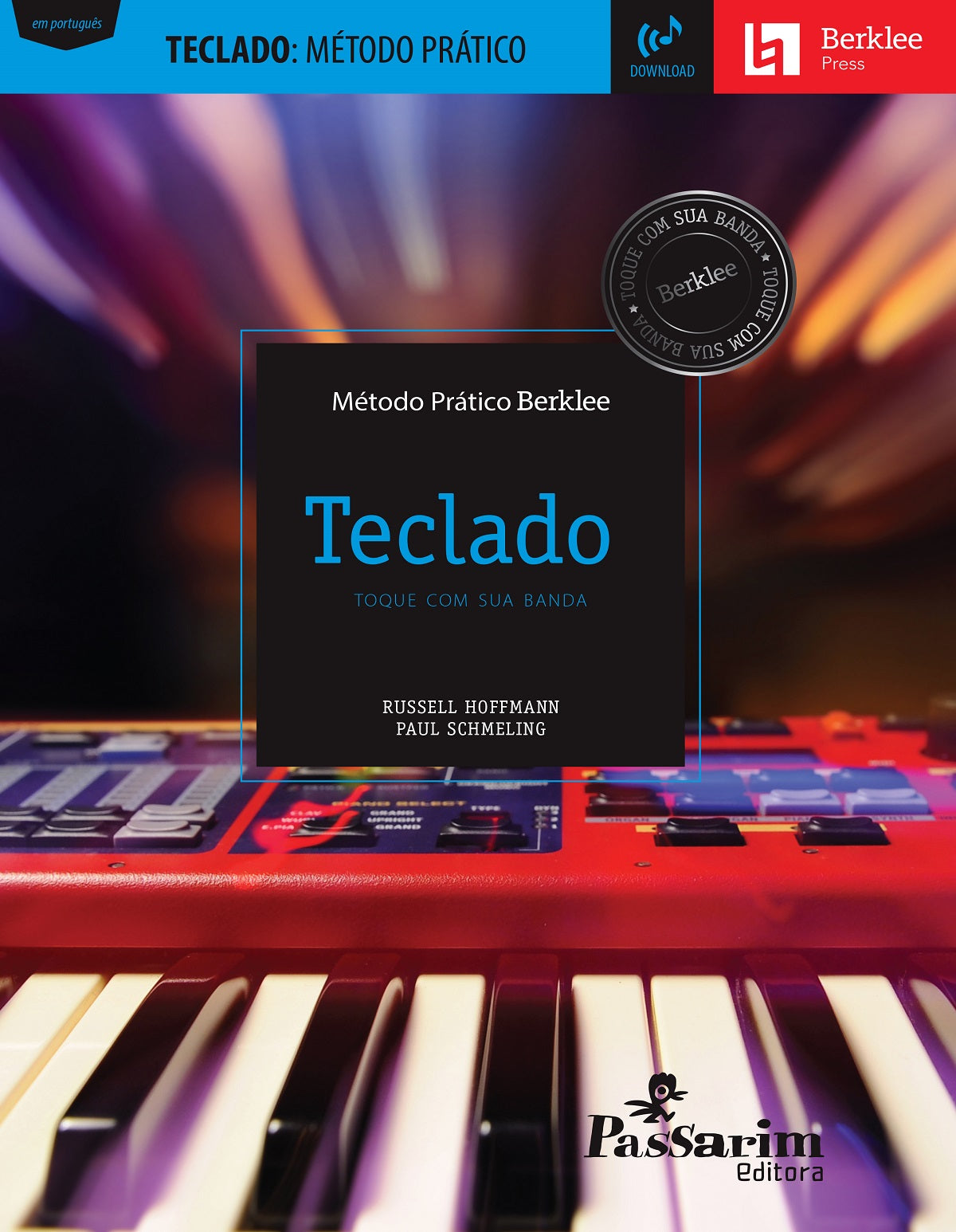 BERKLEE Teclado Método Prático: Aprenda a tocar