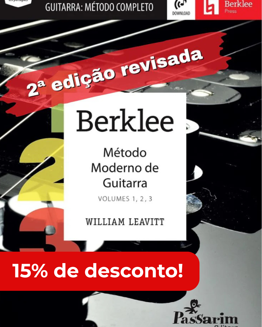 BERKLEE Método Completo para Guitarra: Volumes 1, 2 e 3